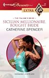 Sicilian Millionaire, Bought Bride (Presents Extra)