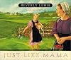 Just Like Mama