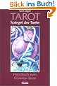 Tarot - Spiegel der Seele