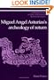 Miguel Angel Asturias's Archeology of Return (Cambridge Studies in Latin American and Iberian Literature)