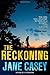 The Reckoning (Maeve Kerrigan Novels)