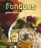 Fondues, pierrades et raclettes