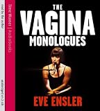 The Vagina Monologues: The V-Day Edition