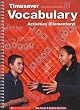 Timesaver Vocabulary Activities: Elementary (Timesaver Photocopiable Resources Series)