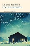 La casa redonda (Spanish Edition)