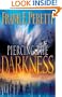 Piercing the Darkness
