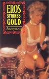 Eros strikes gold