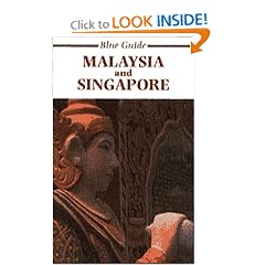 Blue Guide Malaysia and Singapore: (Blue Guide)