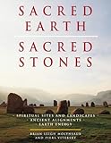 Sacred earth, sacred stones