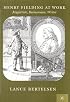 Henry Fielding At Work: Magistrate, Buisnessman, Writer