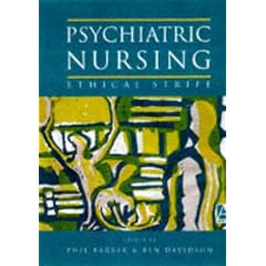 Psychiatric Nursing: Ethical Strife