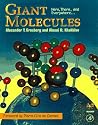 Giant Molecules: Here, There, and Everywhere