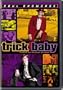 Trick Baby (Soul Showcase)