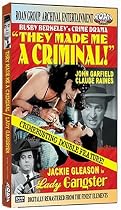 Lady Gangster/They Made Me a Criminal