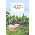 Das witzigste Vorlesebuch der Welt