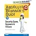 Absolute Beginner's Guide to Security, Spam, Spyware and Viruses (Absolute Beginner's Guides)