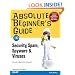 Absolute Beginner's Guide to Security, Spam, Spyware & Viruses