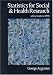 Book Statistics for Social and Health Research: With a Guide to SPSS