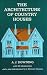The Architecture of Country Houses
