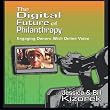 The Digital Future of Philanthropy: Engaging Donors with Online Video