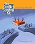The Conflict Survival Kit: Tools for Resolving Conflict at Work (NetEffect Series)