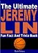 The Ultimate Jeremy Lin Fun Facts And Trivia Book