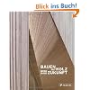 Bauen mit Holz: Wege in die Zukunft