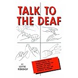 talk to the deaf