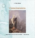 Consciousness ("Scientific American" Library)