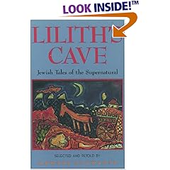 Lilith's Cave: Jewish Tales of the Supernatural