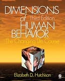 Dimensions of Human Behavior: The Changing Life Course (Series in Social Work)