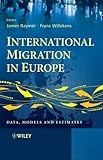 International migration in Europe : data, models and estimates