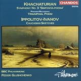 Khachaturian: Symphony No. 3; Ippolitov-Ivanov: Caucasian Sketches
