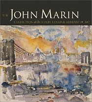 The John Marin Collection of the Colby College Museum of Art