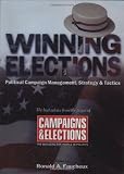 Winning Elections Political Campaign Management Strategy and Tactics Winning Elections Political Campaign Management Strategy and Tactics