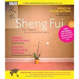 Sheng Fui: Erf�lltes Leben dank fern�stlicher Leerevon "Lorenz Meyer"