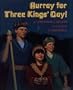 Hurray for Three Kings' Day!