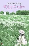A Lost Lady (Virago modern classics)