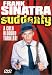 Suddenly
