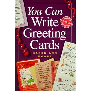 You Can Write Greeting Cards by Karen Ann Moore