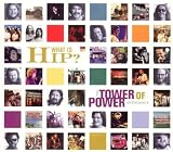 What Is Hip: Tower of Power Anthology