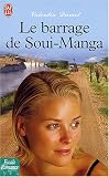 Le Barrage de Soui-Manga