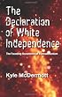 The Declaration of White Independence: The Founding Documents of Transudationism