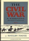 The Civil War, a narrative: Red River to Appomattox