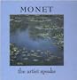 Monet: The Artist Speaks