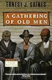 A Gathering of Old Men