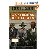 A Gathering of Old Men (Vintage Contemporaries)