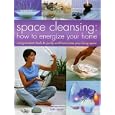Space Cleansing: How to Energise your Home