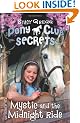 Mystic and the Midnight Ride (Pony Club Secrets, Book 1)