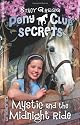 Pony Club Secrets (1) - Mystic and the Midnight Ride